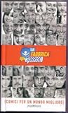 La fabbrica del sorriso (Comici per un mondo migliore)