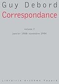 Correspondance: Volume 7: Janvier 1988 - Novembre 1994