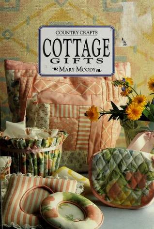 Cottage Gifts (Country Crafts Series)