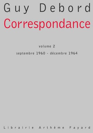 Correspondance: Volume 2: septembre 1960 - décembre 1964