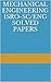 MECHANICAL ENGINEERING ISRO-SC/ENG SOLVED PAPERS (Thermal Engineering Book 1)