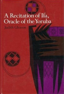 A Recitation of Ifa, Oracle of the Yoruba