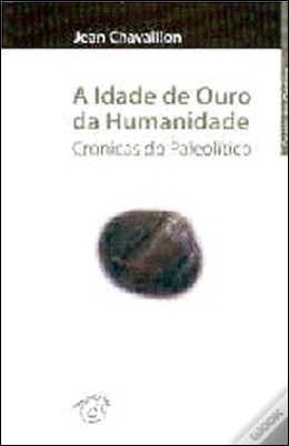 A Idade de Ouro da Humanidade (Paperback)
