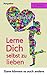 SELBSTLIEBE: Lerne Dich selbst zu lieben, dann können es auch andere (Selbstannahme, Selbstbeziehung, Selbstwert) (German Edition)