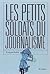 Les Petits Soldats Du Journ...