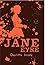 Jane Eyre by Charlotte Brontë