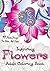 Inspiring Flowers: 77 Flowe...