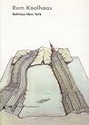 Delirious New York by Rem Koolhaas