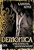Demonica: Ungestillte Leidenschaft (German Edition)