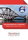 Inglés para Ingeniería Civil y Construcción (Unidad 5): Obras lineales, Hidráulicas y Urbanismo (Speakipro - Inglés para Ingeniería Civil y Construcción) (Spanish Edition)