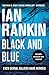 Black and Blue by Ian Rankin