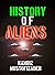 History of Aliens