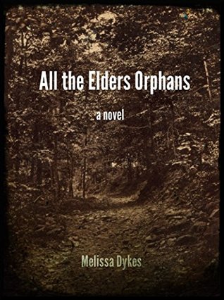 All the Elders Orphans (Kindle Edition)