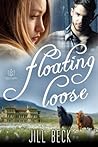 Floating Loose by Jill  Beck