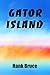 Gator Island by Hank Bruce
