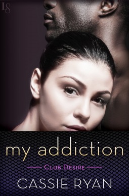 My Addiction (Club Desire, #2)