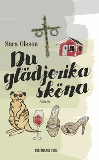 Du glädjerika sköna
