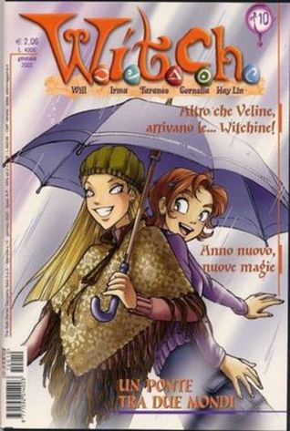 W.I.T.C.H. n. 10: Un ponte tra due mondi
