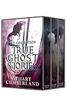 True Ghost Stories Box Set: Authentic ghosts, hauntings and paranormal experiences from around the world. Box Set