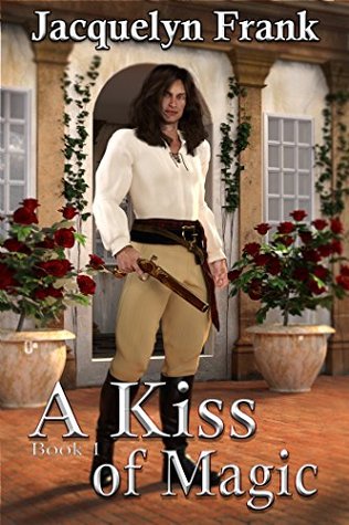 A Kiss of Magic (A Kiss of Magic #1)