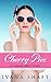 Cherry Pies: 10 Steamy First Times (Explicit Short Stories Bundle Book 1)