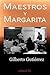 Maestros y Margarita (Spanish Edition)