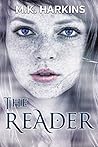 The Reader by M.K. Harkins
