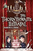 The Thornthwaite Betrayal