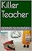 Killer Teacher (Dabney Dazabny Book 1)