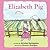 Elizabeth Pig