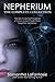 Nepherium: The Complete Collection