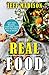 Real Food: 50 Slow Cooker Recipes With No Preservatives And Hardly Any Clean Up (Good Food Series)