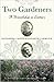 Two gardeners  by Katherine S. White