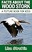 Facts About The Wood Stork (A Picture Book For Kids 96)