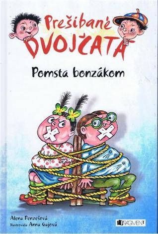 Pomsta bonzákom (Prešibané dvojčatá 3)