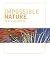 Impossible Nature: the Art ...