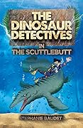 The Dinosaur Detectives in The Scuttlebutt
