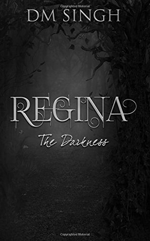 The Darkness (Regina #2)
