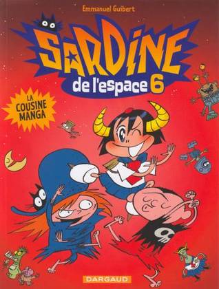 Sardine de l'espace 6: La cousine Manga (Paperback)