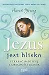 Jezus jest blisko