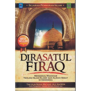 Sejarah Pemikiran Islam Dirasatul Firaq (Paperback)