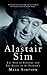 Alastair Sim: The Real Bell...
