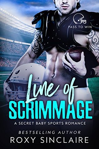 Line of Scrimmage (Pass to Win, #2)