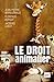 Le droit animalier (Hors collection)