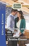 Ms. Bravo and the Boss by Christine Rimmer