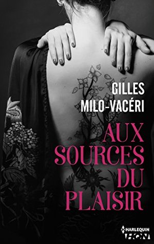 Aux sources du plaisir (HQN) (French Edition)