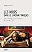Les Noirs dans le cinéma français (Thèses/essais) by Régis Dubois