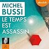 Le temps est assassin by Michel Bussi