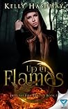 Up In Flames by Kelly Hashway