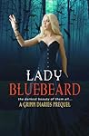 Lady Bluebeard by Cameron Jace